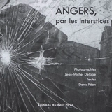 Angers, par les interstices - Jean-Michel Delage