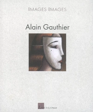 Alain Gauthier - Alain Gauthier