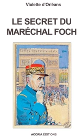 Le secret du maréchal Foch - Violette