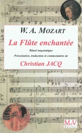 La flûte enchantée : rituel maçonnique - Wolfgang Amadeus Mozart