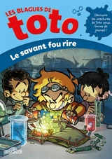 Les blagues de Toto. Le savant fou rire - David Guyon
