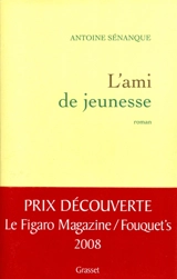 L'ami de jeunesse - Antoine Sénanque