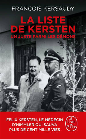 La liste de Kersten : un Juste parmi les démons - François Kersaudy