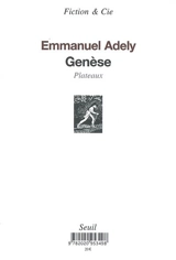 Genèse (chronologie). Genèse (plateaux) - Emmanuel Adely