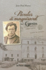 Paroles de maquisard ou Cyprien - Jean-Paul Martin