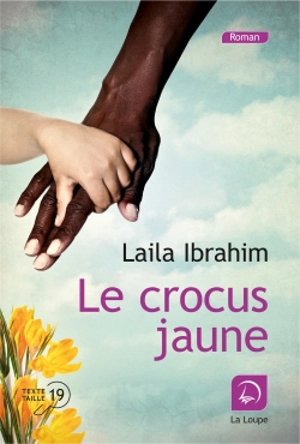 Le crocus jaune - Laila Ibrahim