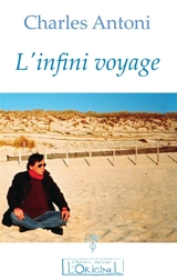 L'infini voyage - Charles Antoni
