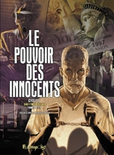 Le pouvoir des innocents, cycle II : car l'enfer est ici : tomes 1 & 2 - Luc Brunschwig