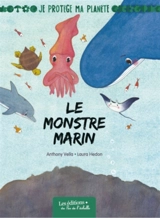 Le monstre marin - Anthony Vella