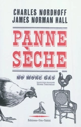 Panne sèche. No more gas - Charles Nordhoff
