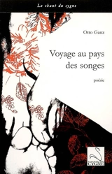 Voyage au pays des songes - Otto Ganz