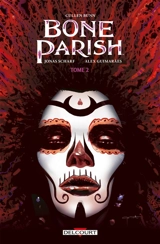 Bone parish. Vol. 2 - Cullen Bunn