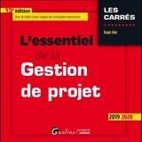 L'essentiel de la gestion de projet : 2019-2020 - Roger Aïm