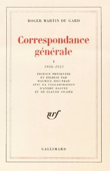 Correspondance générale. Vol. 2. 1914-1918 - Roger Martin du Gard