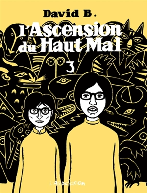 L'ascension du haut mal. Vol. 3 - David B.