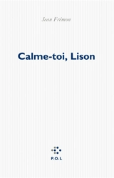 Calme toi, Lison - Jean Frémon