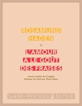 L'amour a le goût des fraises - Rosamund Haden