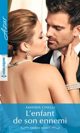 L'enfant de son ennemi : enfant secret - Amanda Cinelli