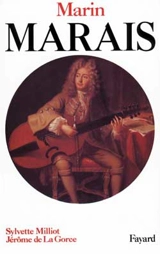 Marin Marais - Jérôme de La Gorce