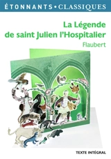 La légende de saint Julien l'Hospitalier - Gustave Flaubert