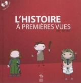 L'histoire : à premières vues - Simon Houriez