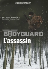 Bodyguard. Vol. 5. L'assassin - Chris Bradford