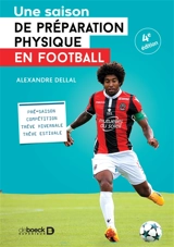 Une saison de préparation physique en football - Alexandre Dellal