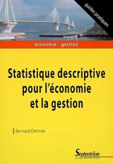Statistique descriptive pour l'économie et la gestion - Bernard Delmas