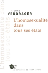 L'homosexualité dans tous ses états - Pierre Verdrager