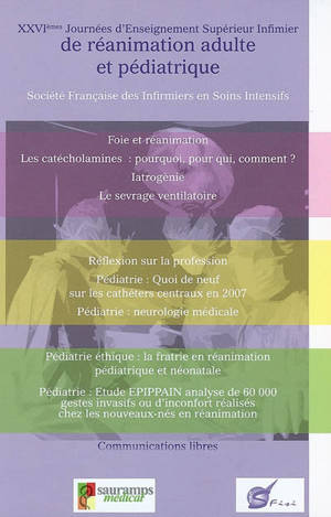 Enseignement supérieur infirmier de réanimation adulte et pédiatrique - Société française des infirmiers en soins intensifs. Journées (26 ; 2007)