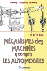 Mécanismes des machines y compris les automobiles - H. Leblanc