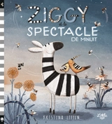 Ziggy et le spectacle de minuit - Kristyna Litten