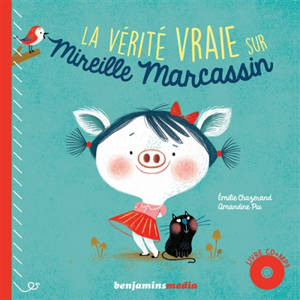 La vérité vraie sur Mireille Marcassin - Emilie Chazerand