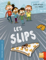 Les slips - Julien Artigue