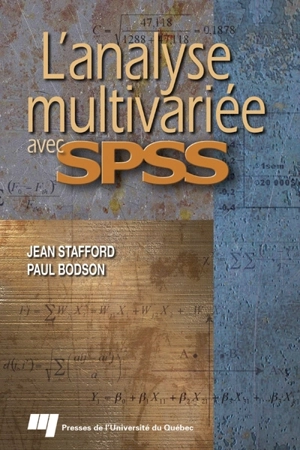 L'analyse multivariée avec SPSS - Jean Stafford