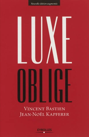 Luxe oblige - Vincent Bastien