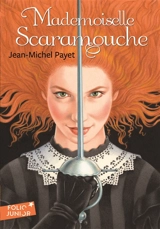 Mademoiselle Scaramouche - Jean-Michel Payet