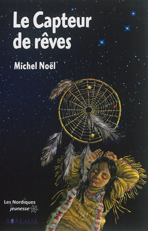 Le capteur de rêves - Michel Noël
