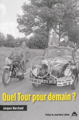 Quel Tour pour demain ? - Jacques Marchand