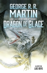 Dragon de glace - George R.R. Martin