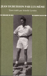 Jean Dubuisson par lui-même - Jean Dubuisson