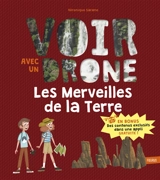 Les merveilles de la Terre - Véronique Sarano