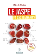 Le jaspe et ses bienfaits - Mélody Molins
