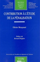 Contribution à l'étude de la pénalisation - Olivier Mouysset