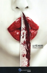 La fée noire - Pétronille Rostagnat