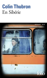 En Sibérie - Colin Thubron