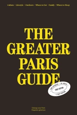 The greater Paris guide - Enlarge your Paris (site web)
