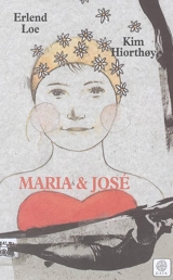 Maria & José - Erlend Loe