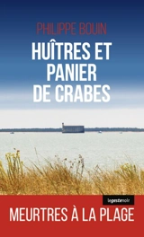 Huîtres et panier de crabes - Philippe Bouin