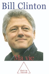 Ma vie - Bill Clinton